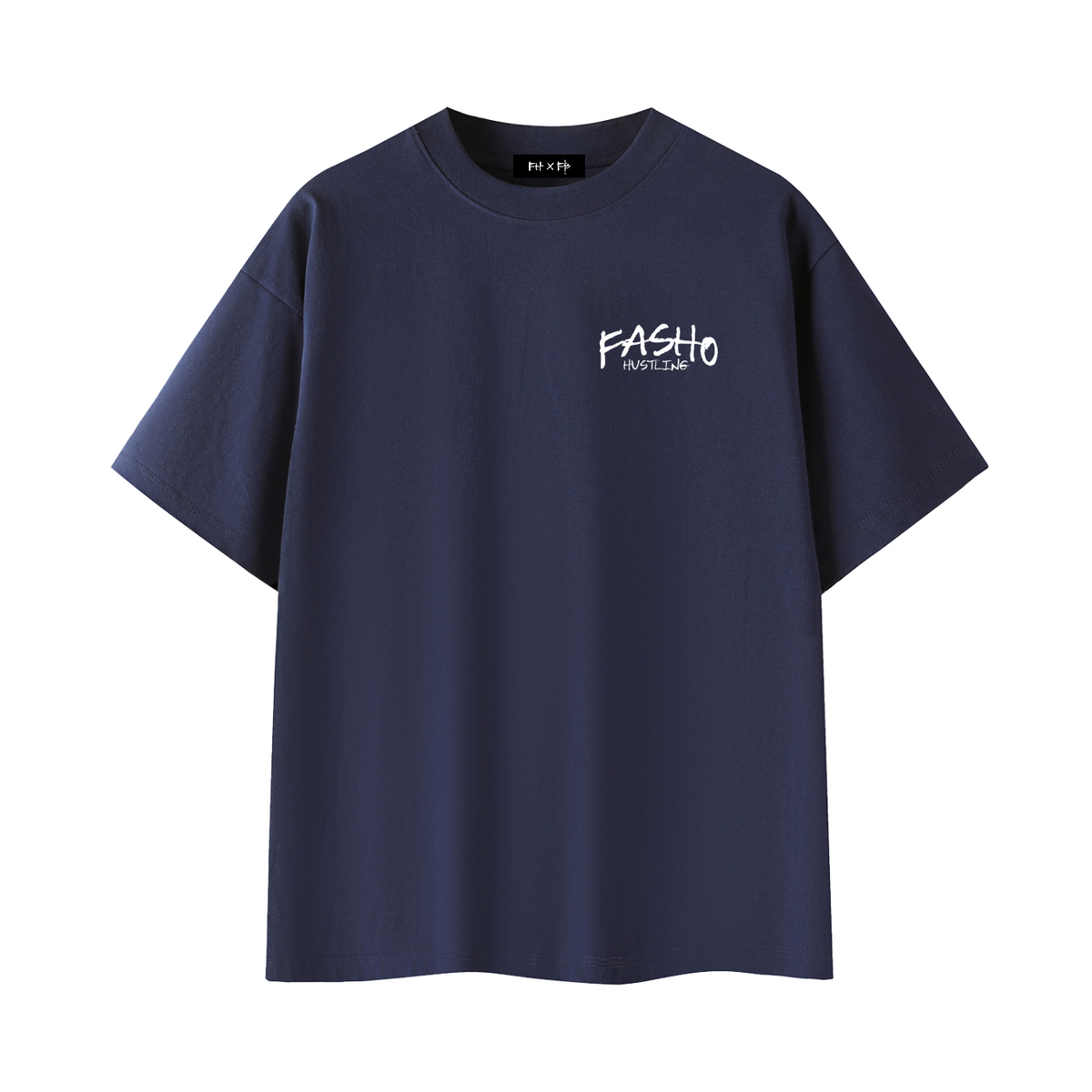 FASHO HUSTLING Essential Cotton T-Shirt